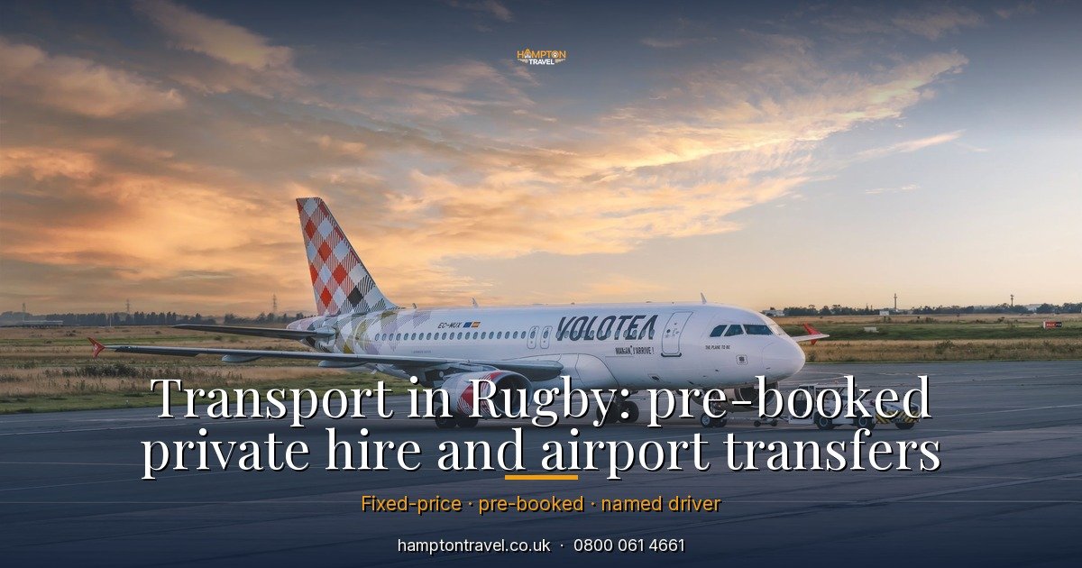 Transport in Rugby: pre-booked private hire and airport transfers